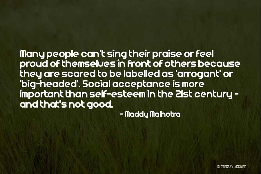 Proud Self Quotes By Maddy Malhotra Proud Self Quotes By Maddy Malhotra