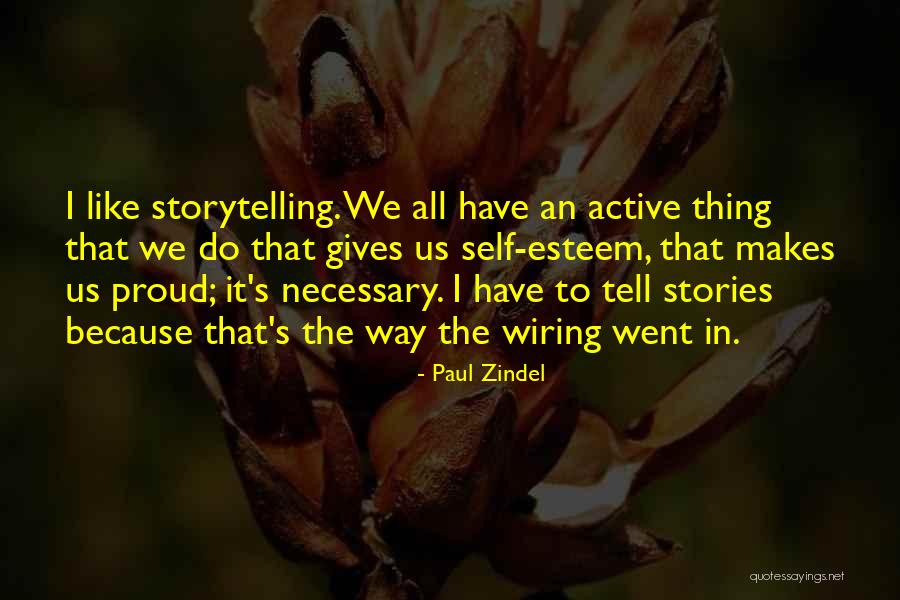 Proud Self Quotes By Paul Zindel Proud Self Quotes By Paul Zindel