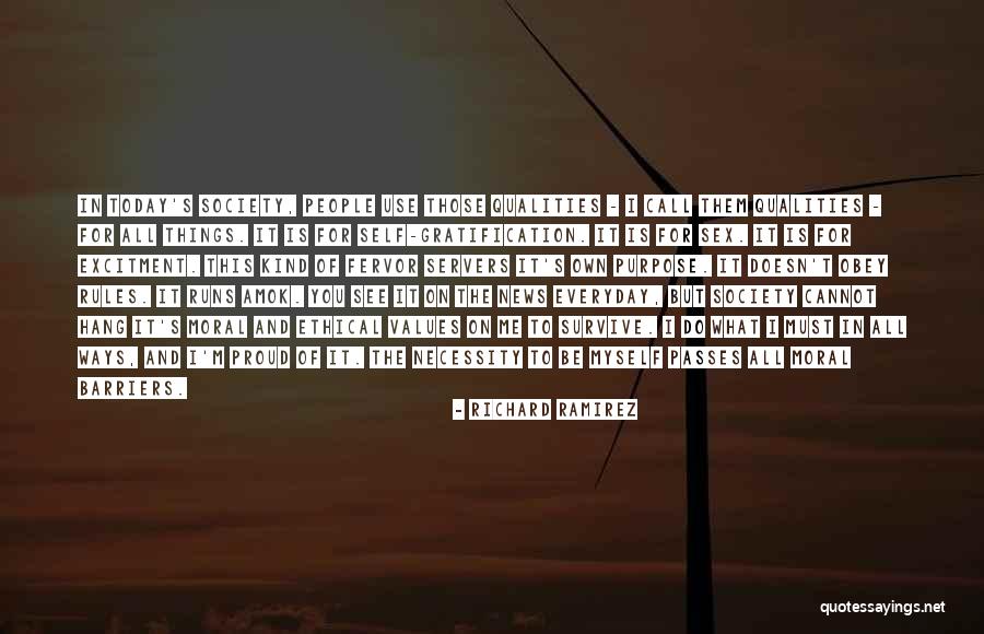 Proud Self Quotes By Richard Ramirez Proud Self Quotes By Richard Ramirez