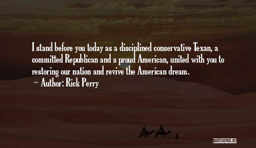 Proud Texan Quotes By Rick Perry