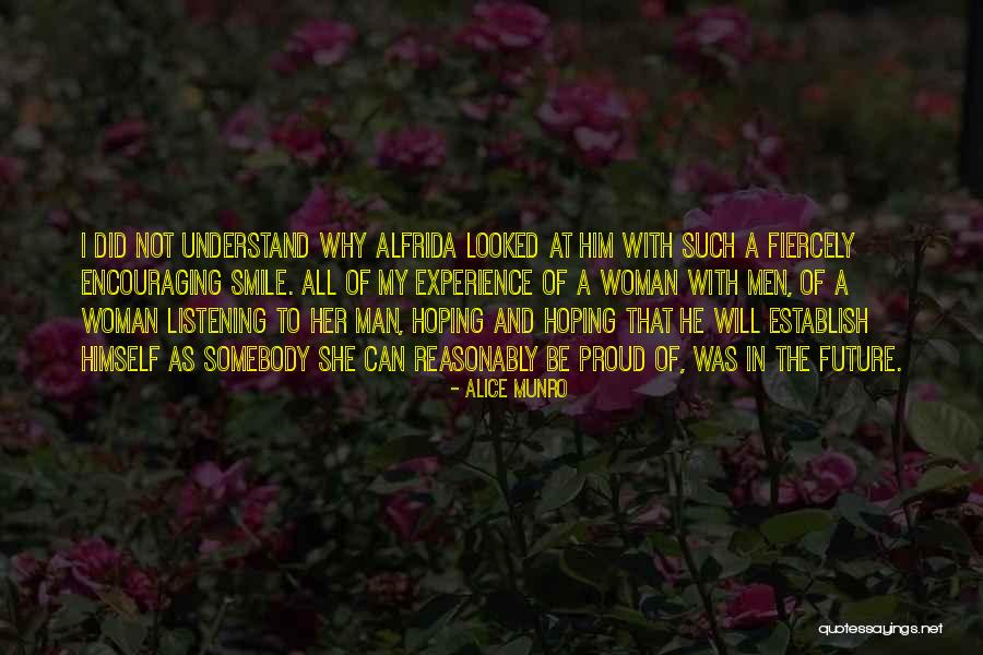 Proud To Be A Woman Quotes By Alice Munro