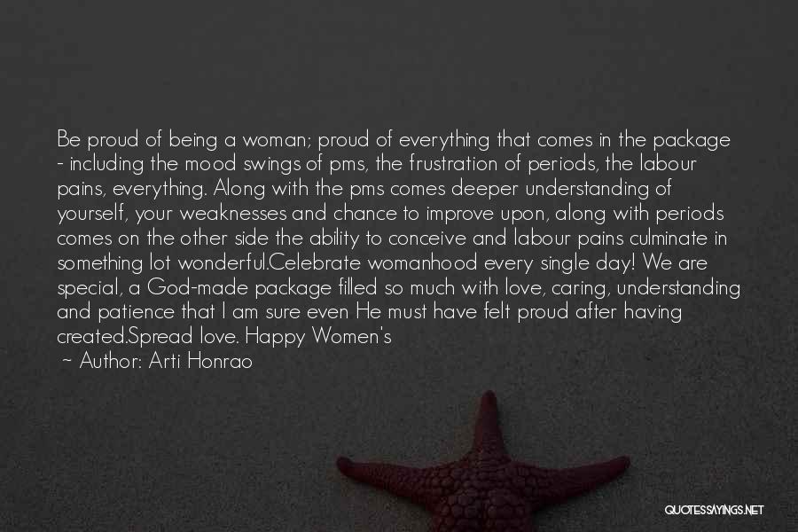 Proud To Be A Woman Quotes By Arti Honrao