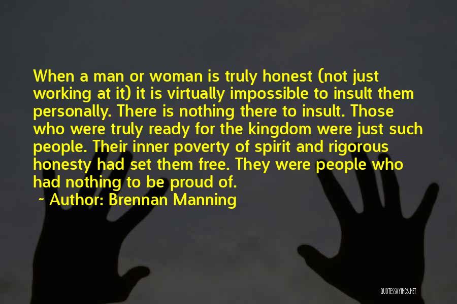 Proud To Be A Woman Quotes By Brennan Manning