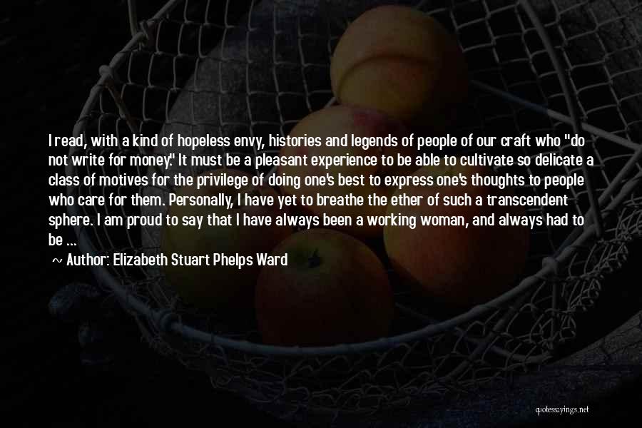 Proud To Be A Woman Quotes By Elizabeth Stuart Phelps Ward