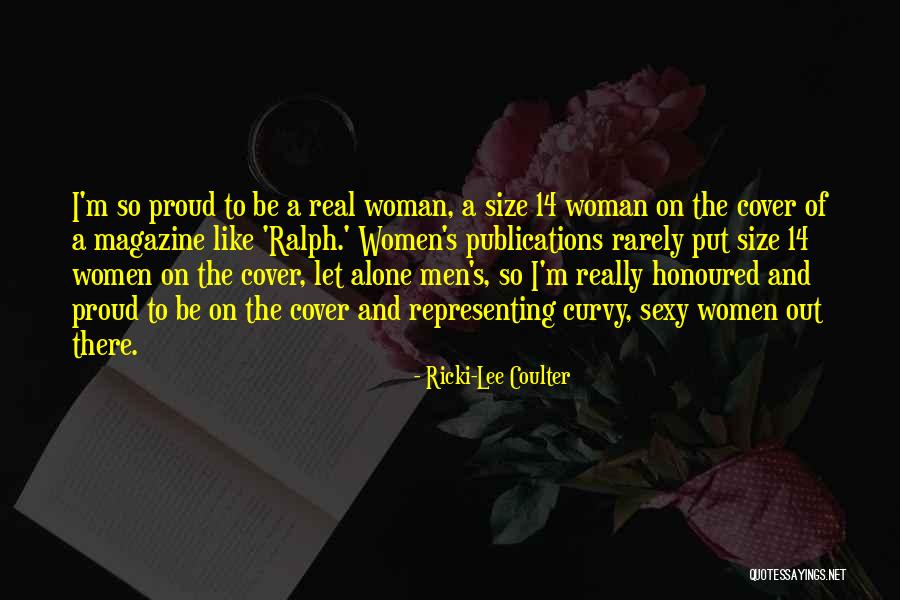 Proud To Be A Woman Quotes By Ricki-Lee Coulter