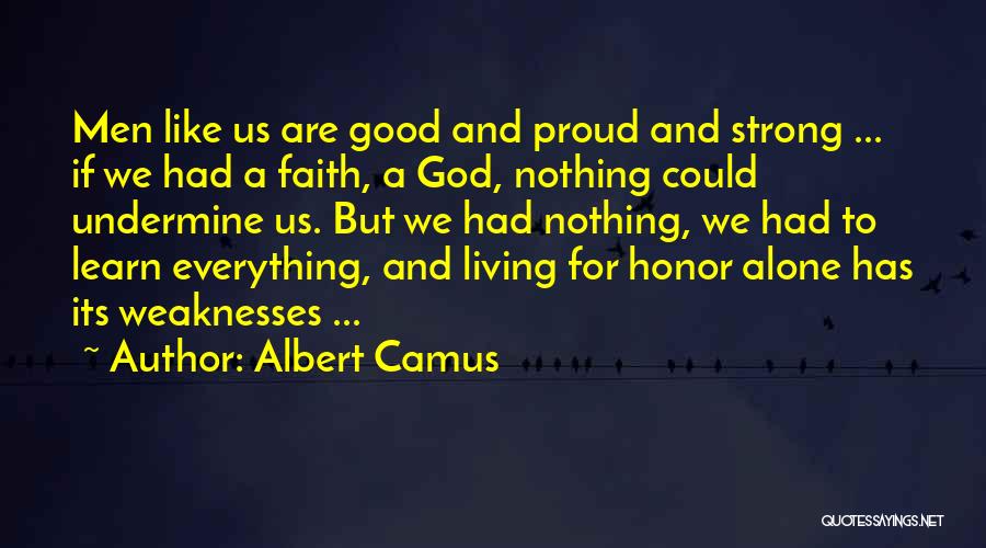 Proud To Be Alone Quotes By Albert Camus