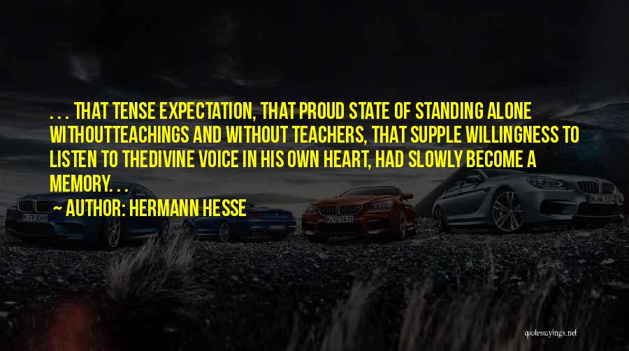 Proud To Be Alone Quotes By Hermann Hesse