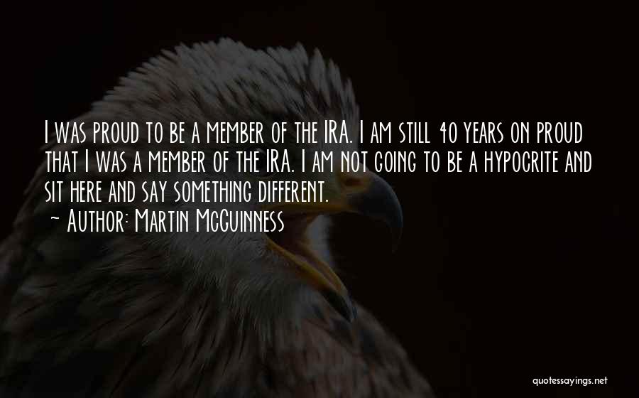 Proud To Be Different Quotes By Martin McGuinness