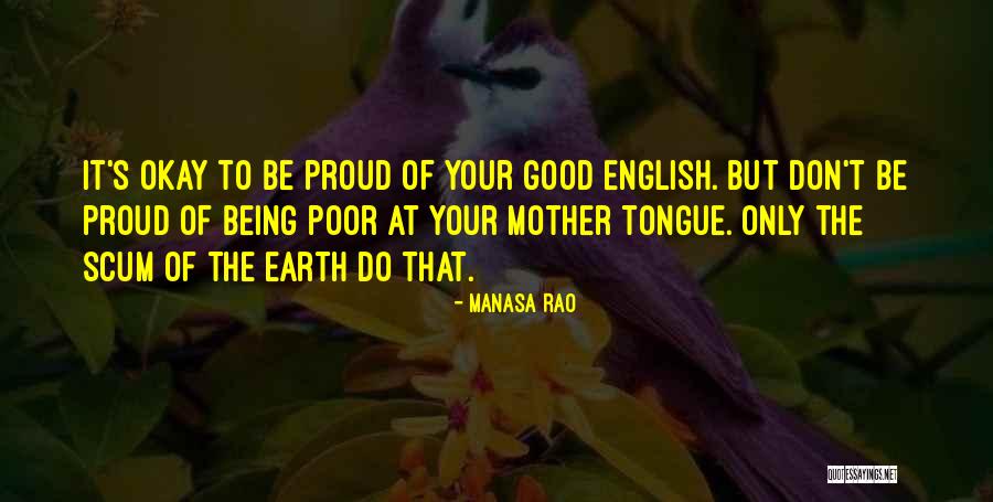 Proud To Be English Quotes By Manasa Rao Proud To Be English Quotes By Manasa Rao