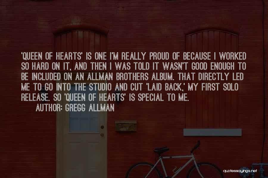 Proud To Be One Quotes By Gregg Allman