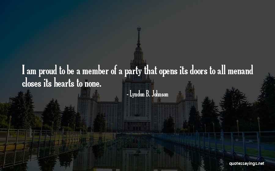 Proud To Be Pride Quotes By Lyndon B. Johnson Proud To Be Pride Quotes By Lyndon B. Johnson