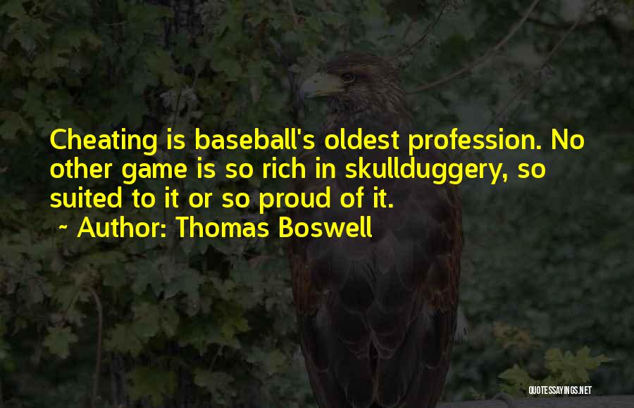 Proud To Be Rich Quotes By Thomas Boswell