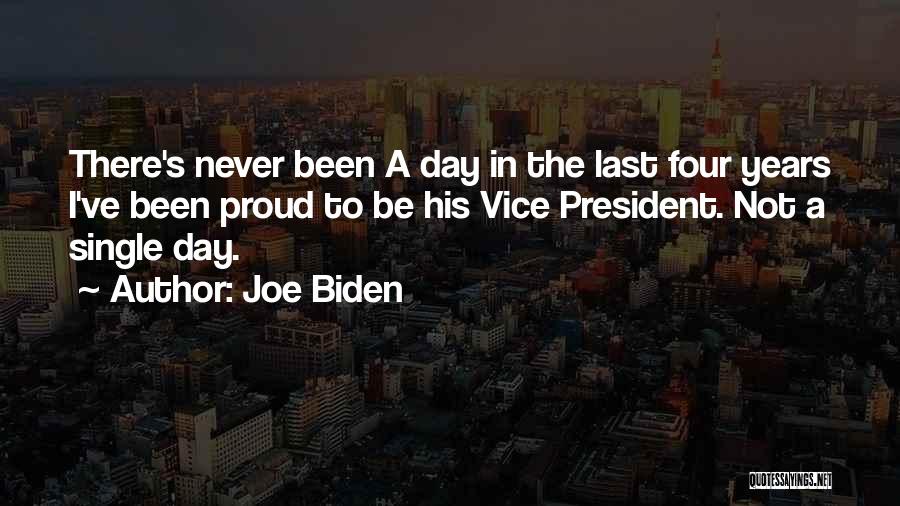 Proud To Be Single Quotes By Joe Biden