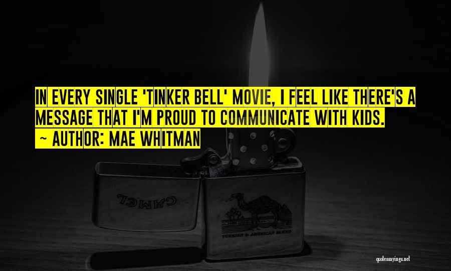 Proud To Be Single Quotes By Mae Whitman