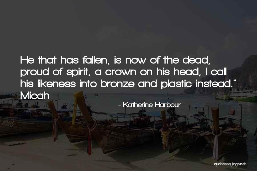 Proud To Call You Mine Quotes By Katherine Harbour Proud To Call You Mine Quotes By Katherine Harbour