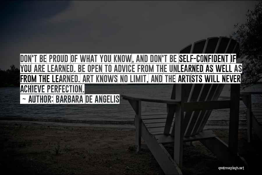 Proud To Know You Quotes By Barbara De Angelis