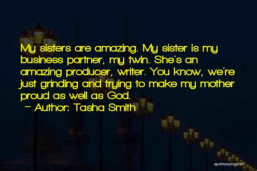 Proud To Know You Quotes By Tasha Smith