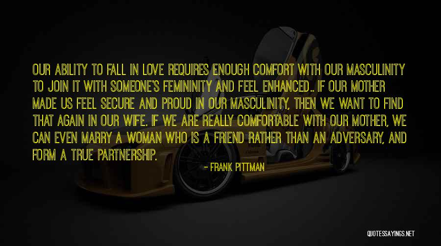 Proud Wife And Mother Quotes By Frank Pittman Proud Wife And Mother Quotes By Frank Pittman