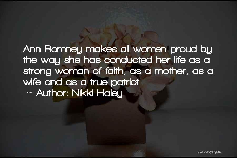 Proud Wife And Mother Quotes By Nikki Haley