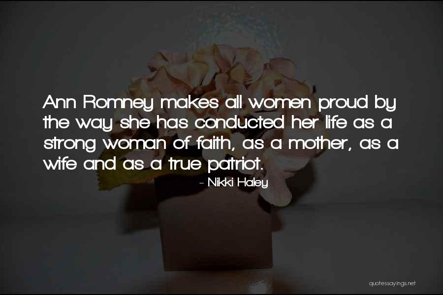 Proud Wife And Mother Quotes By Nikki Haley