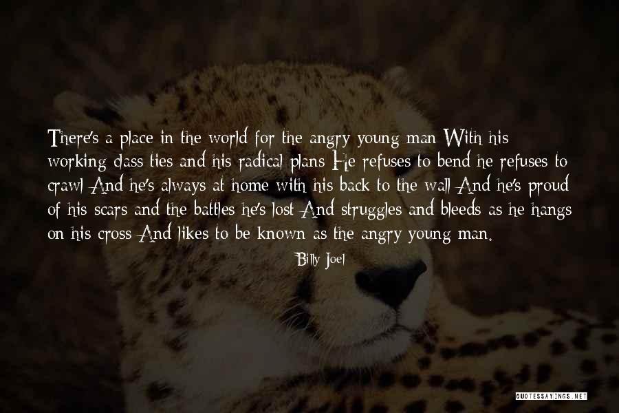 Proud Young Man Quotes By Billy Joel Proud Young Man Quotes By Billy Joel