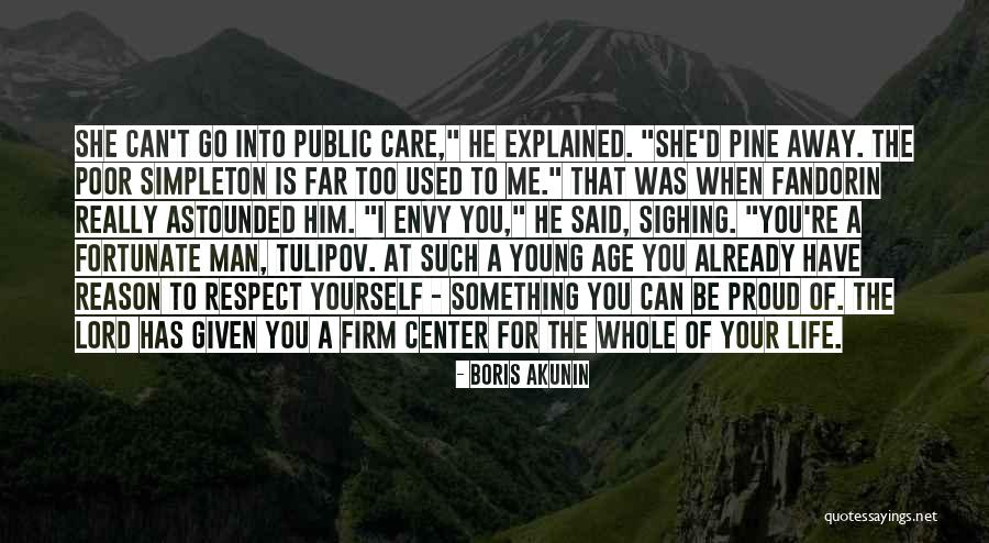 Proud Young Man Quotes By Boris Akunin Proud Young Man Quotes By Boris Akunin