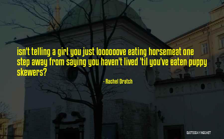 Proudfit Realty Quotes By Rachel Dratch Proudfit Realty Quotes By Rachel Dratch