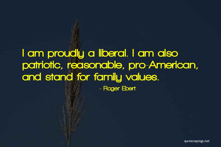 Proudly American Quotes By Roger Ebert Proudly American Quotes By Roger Ebert