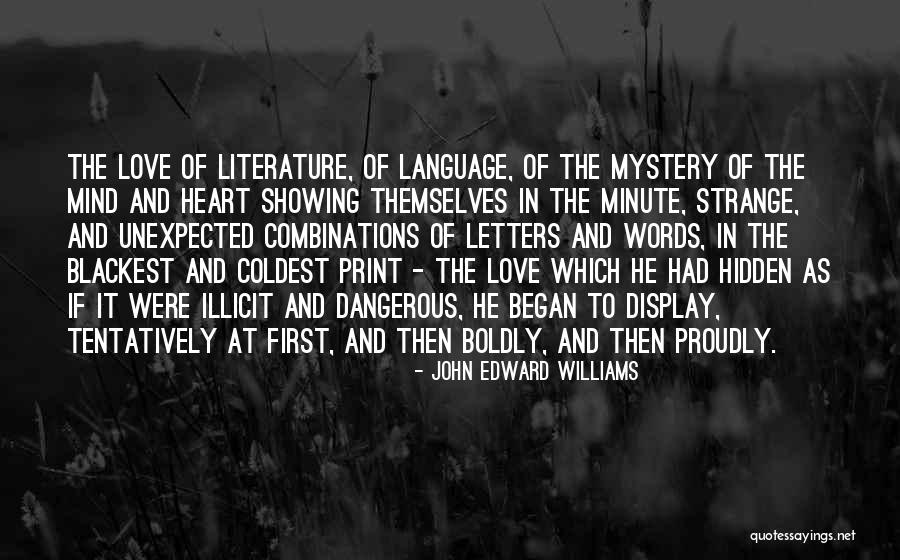 Proudly In Love Quotes By John Edward Williams Proudly In Love Quotes By John Edward Williams
