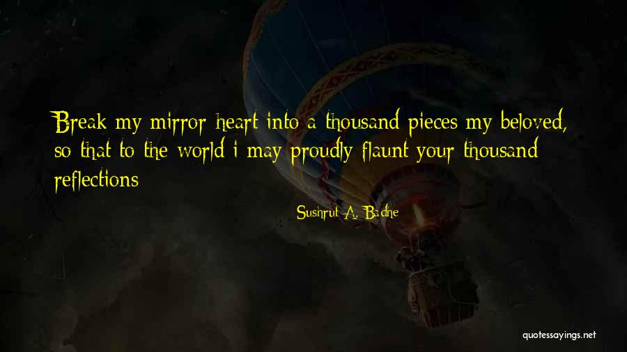 Proudly In Love Quotes By Sushrut A. Badhe Proudly In Love Quotes By Sushrut A. Badhe
