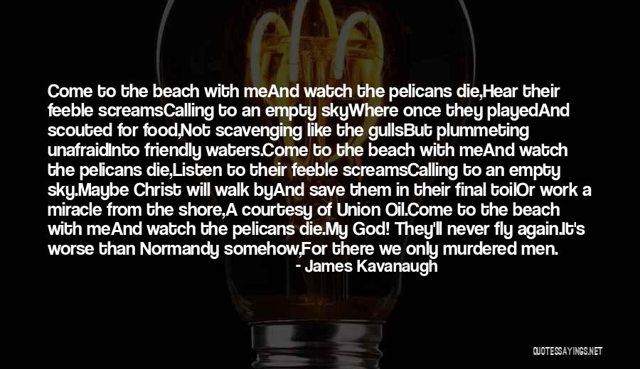 Proudly Moroccan Quotes By James Kavanaugh Proudly Moroccan Quotes By James Kavanaugh