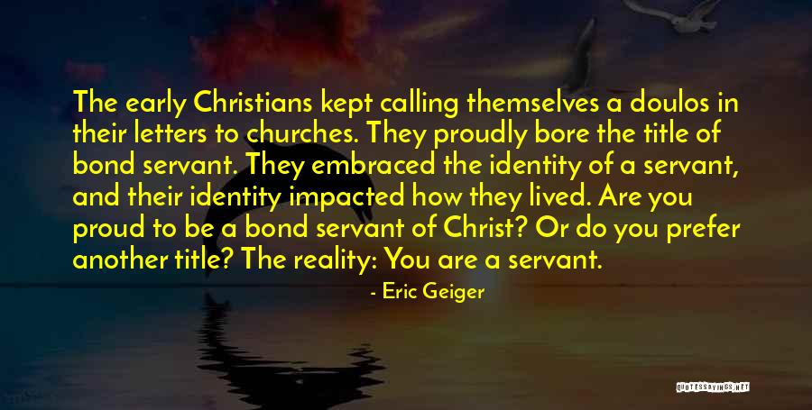 Proudly Quotes By Eric Geiger Proudly Quotes By Eric Geiger