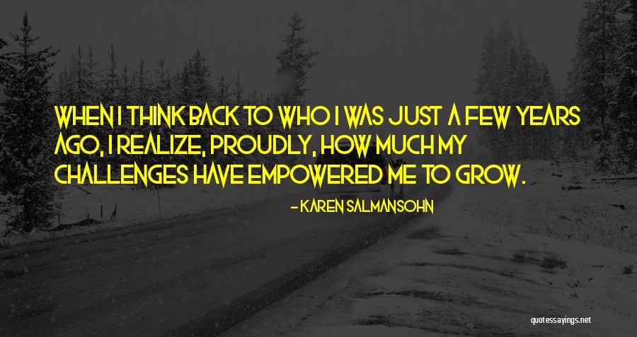 Proudly Quotes By Karen Salmansohn Proudly Quotes By Karen Salmansohn