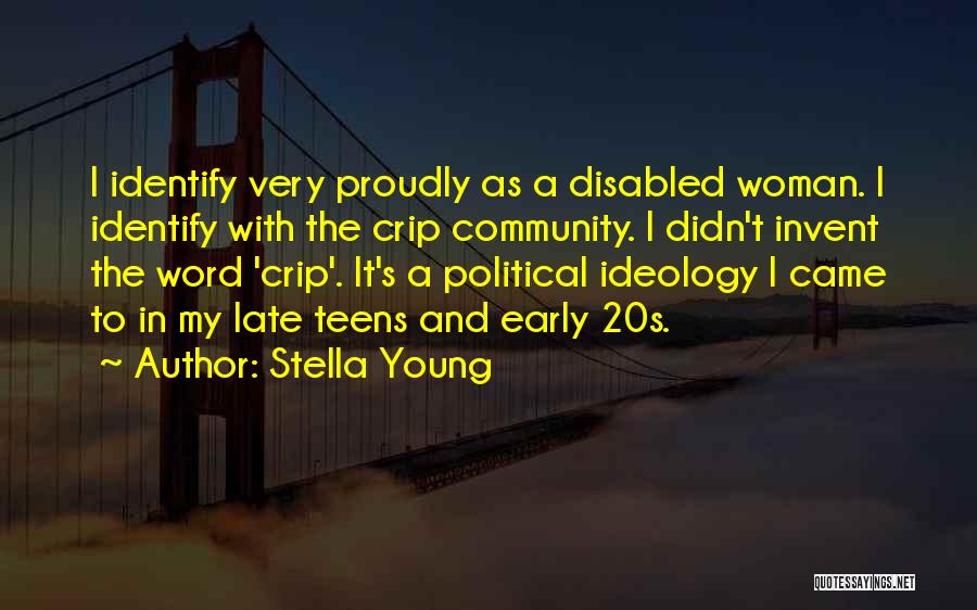 Proudly Woman Quotes By Stella Young