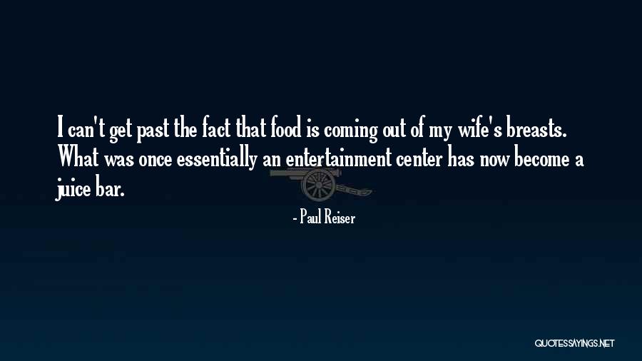 Proudman Observatory Quotes By Paul Reiser Proudman Observatory Quotes By Paul Reiser