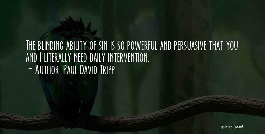 Prousalis Wolf Quotes By Paul David Tripp