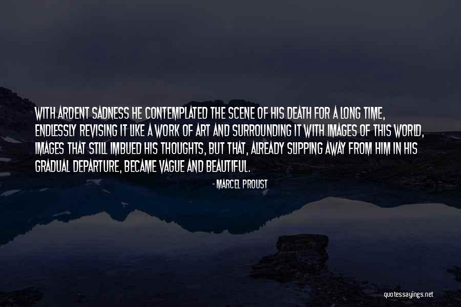 Proust Art Quotes By Marcel Proust Proust Art Quotes By Marcel Proust