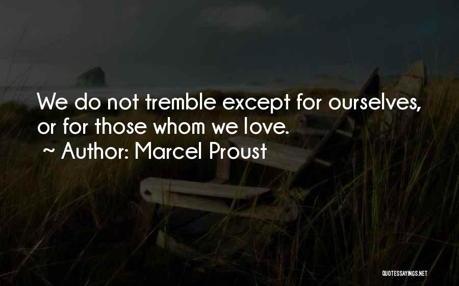 Proust Best Quotes By Marcel Proust