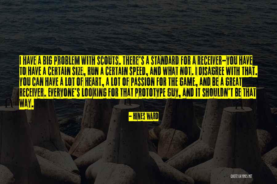 Prova A Prendermi Quotes By Hines Ward Prova A Prendermi Quotes By Hines Ward