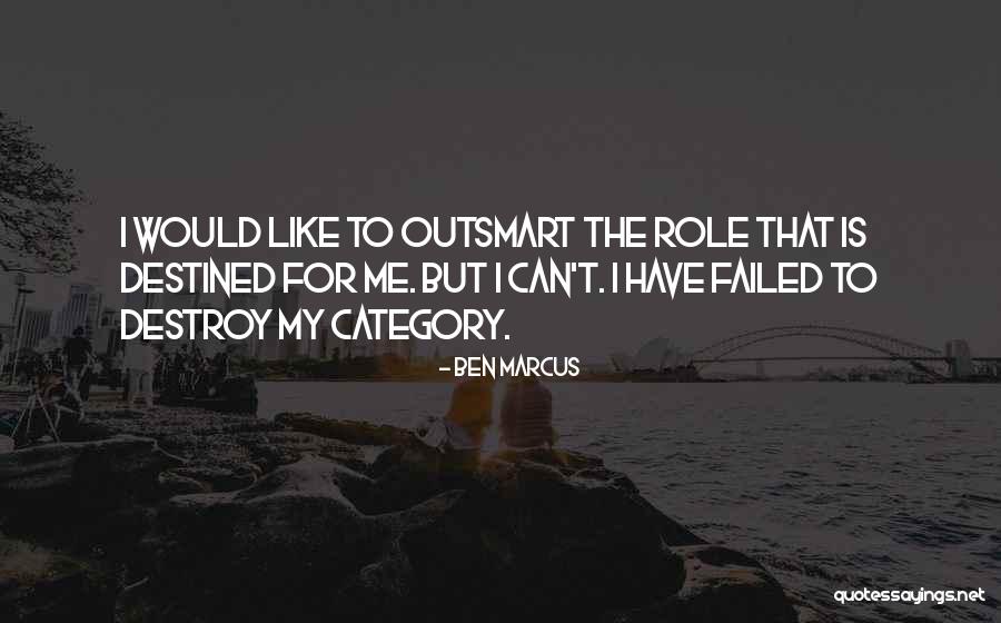 Provar Quotes By Ben Marcus Provar Quotes By Ben Marcus