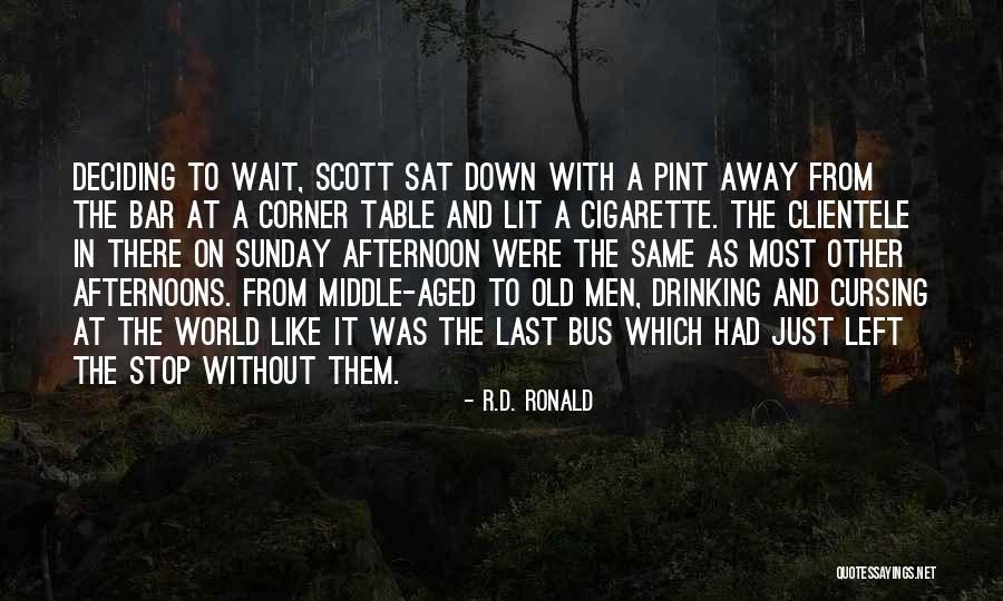 Provar Quotes By R.D. Ronald Provar Quotes By R.D. Ronald