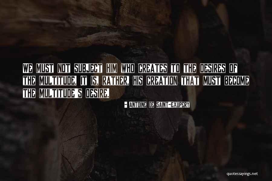 Provato Llc Quotes By Antoine De Saint-Exupery Provato Llc Quotes By Antoine De Saint-Exupery