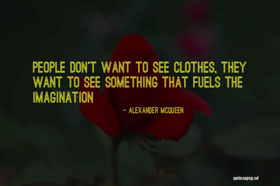 Provaznik Tremosnice Quotes By Alexander McQueen Provaznik Tremosnice Quotes By Alexander McQueen