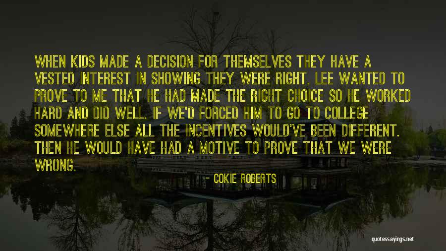 Prove Him Wrong Quotes By Cokie Roberts Prove Him Wrong Quotes By Cokie Roberts
