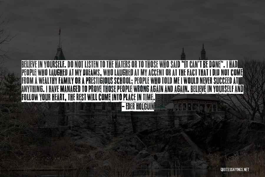 Prove Him Wrong Quotes By Eder Holguin Prove Him Wrong Quotes By Eder Holguin
