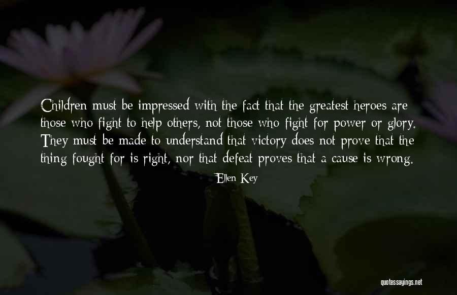Prove Him Wrong Quotes By Ellen Key Prove Him Wrong Quotes By Ellen Key