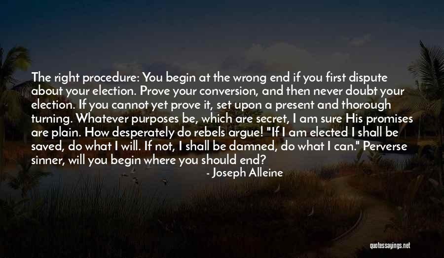 Prove Him Wrong Quotes By Joseph Alleine Prove Him Wrong Quotes By Joseph Alleine