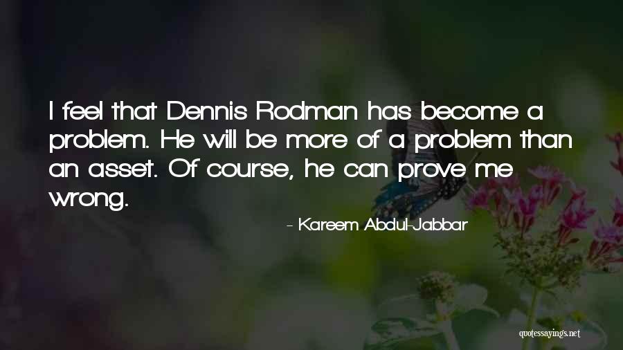 Prove Him Wrong Quotes By Kareem Abdul-Jabbar Prove Him Wrong Quotes By Kareem Abdul-Jabbar