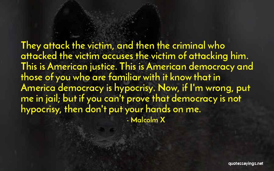 Prove Him Wrong Quotes By Malcolm X Prove Him Wrong Quotes By Malcolm X