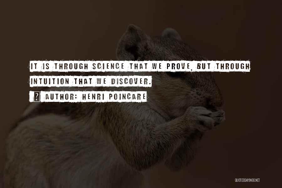 Prove It Quotes By Henri Poincare